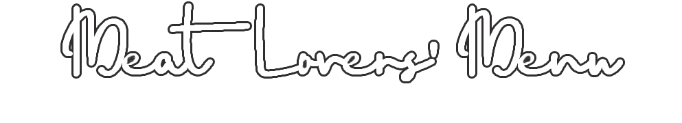 meat lovers' menu title (a)